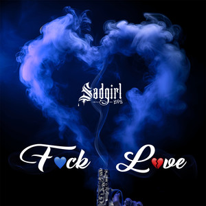 F*** Love (Single) [Explicit]