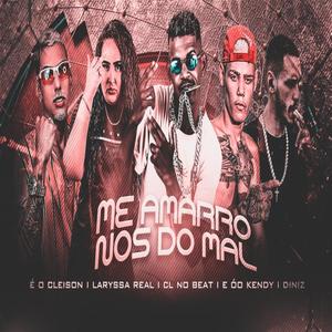 Me Amarro nos do Mal (Explicit)