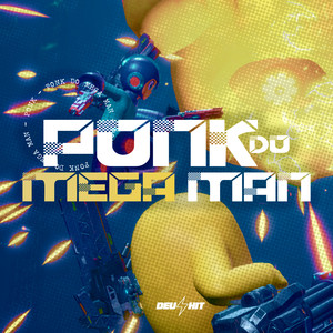 Ponk do Mega Man (Explicit)