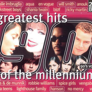 Greatest Hits Of The Millennium 90's Vol. 3