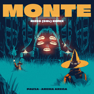 Monte (Rizzo|Col|Remix)