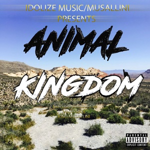 Animal Kingdom (Explicit)