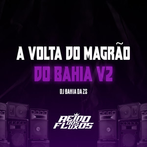 A VOLTA DO MAGRÃO DO BAHIA V2 (Explicit)