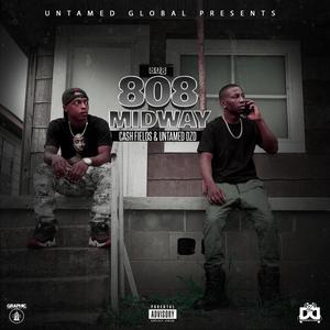 808 Midway (Explicit)