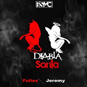 Diabla y Santa(feat. Fuliex)