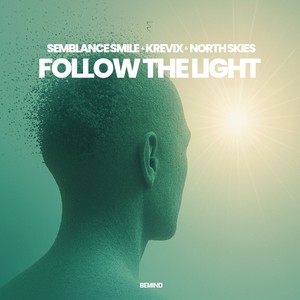 Follow the Light (Extended Mix)