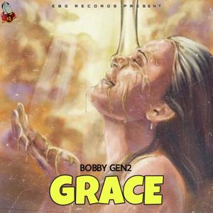 Grace (feat. Bobby Gen2)