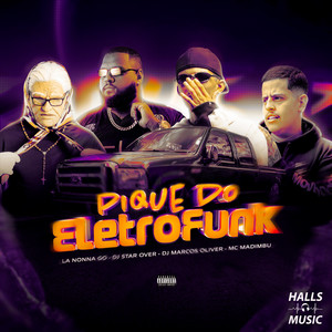 Pique do Eletrofunk (Explicit)