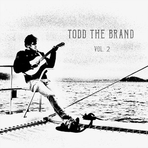 Todd the Brand, Vol. 2