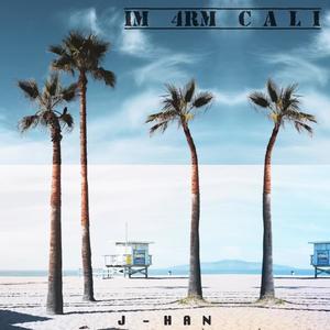 Im 4rm Cali (feat. Teris Jay) (Explicit)