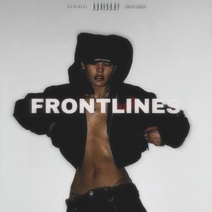 FRONTLINES (feat. KD!) (Explicit)