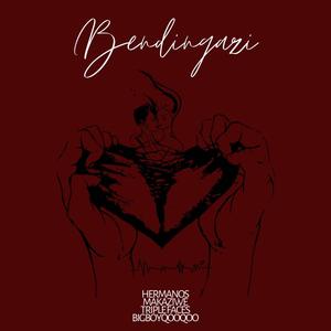 Bendingazi (feat. Makaziwe, TripleFaces & BigBoyQooQoo)