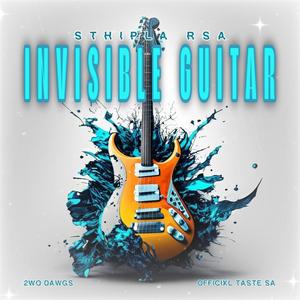 Invisible guitar (feat. 2wo Dawgs & Officixl Taste SA) (Radio Edit)