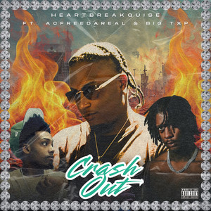 Crash Out (Explicit)