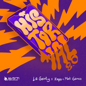 Le Sainty - Historial 2.0 (Explicit)