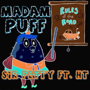 Madam Puff (feat. HT) (Explicit)