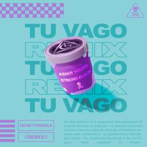 Tu Vago(feat. Asmir Young & Strong Black) (Explicit)