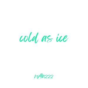 cold as ice