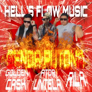 SENDA PUTONA (feat. Ator Untela, Rila & HellsFlow Music)