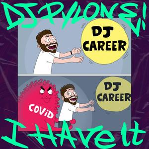 I Have It(Covid) (Explicit)