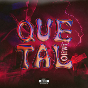 Que tal (Explicit)