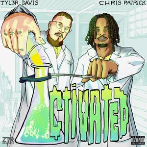 Activated (feat. Chris Patrick) (Explicit)