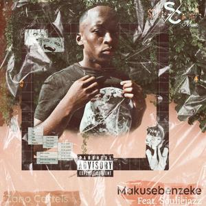 Makusebenzeke (feat. Souliejazz)