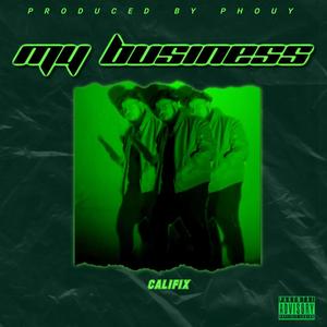 My Business (Explicit)