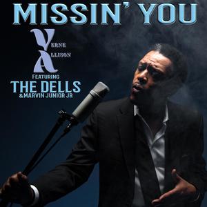 Missin' You (feat. The Dells & Marvin J)