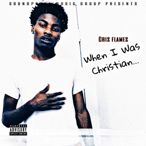 When I Was Christian (EP (Explicit)