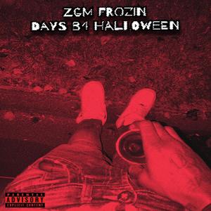 DAYS B4 HALLOWEEN (Explicit)