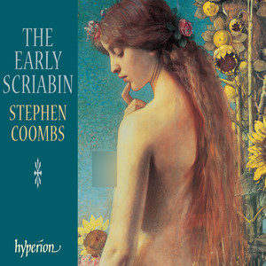 Scriabin: Early Piano Works