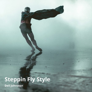 Steppin Fly Style