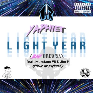 Light Year (feat. Marciano YR & Jim P) [Explicit]