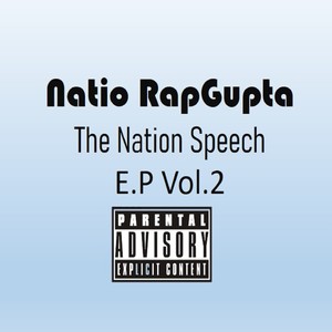 The Natio Speech Vol.2 (Explicit)