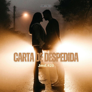 CARTA DE DESPEDIDA (Explicit)