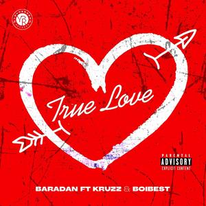 True Love (feat. Kruzz & Boibest)