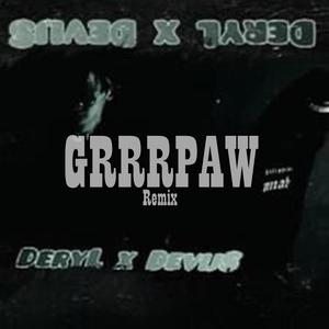Devij$ (feat. Deryl Bernal) (GRRRPAW RMX)