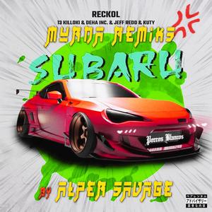 SUBARU (Remix) [Explicit]