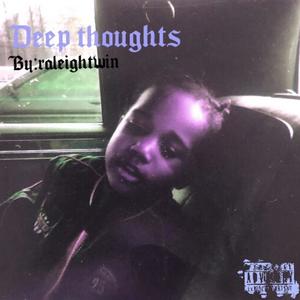 Deep Thoughts (Explicit)