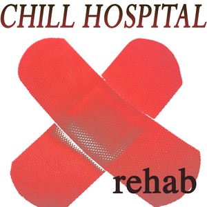 Chill Hospital: Rehab