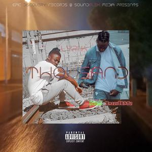 THOUSAND (feat. EazzyBeatz) (Explicit)