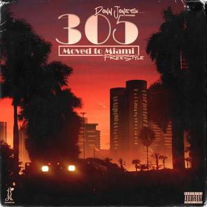 305 (Moved to Miami Freestyle) [Explicit]