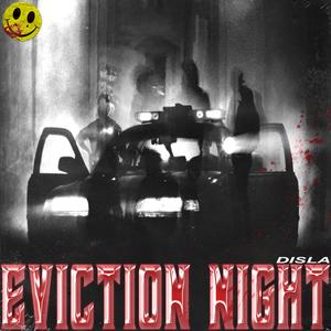 Eviction Night (Explicit)