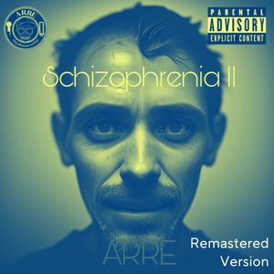 Schizophrenia II (Remastered Version|Explicit)