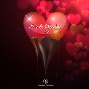 Love & Chocolate Vol. 2 (Explicit)