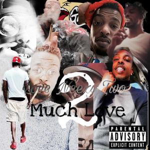 Love Neezy Two (2Much Love) [Explicit]