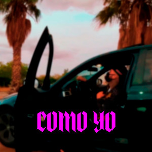Como Yo (Explicit)