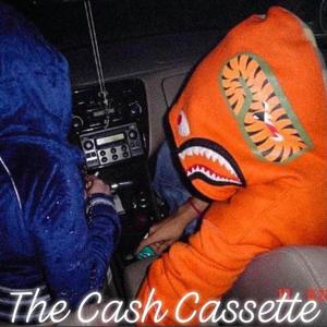 The Cash Cassette (Explicit)