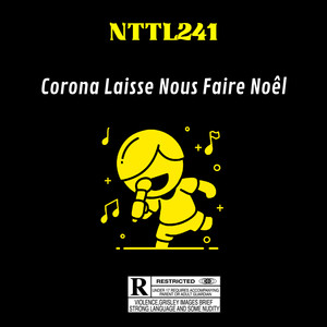 Corona Laisse Nous Faire Noêl (Explicit)